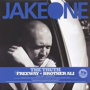 The Truth - Jake One (Ft. Brother Ali & Freeway)