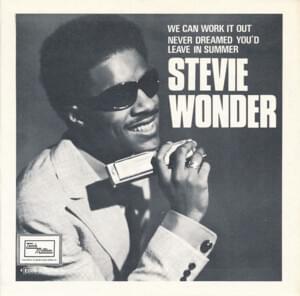 We Can Work It Out - Stevie Wonder