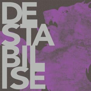 Destabilise - Enter Shikari