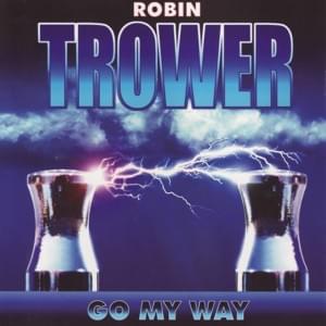 Take This River - Robin Trower