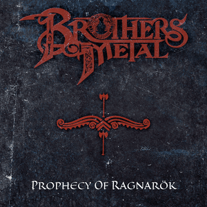 Prophecy of Ragnarök - Brothers of Metal