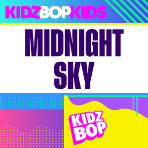 Midnight Sky - KIDZ BOP Kids