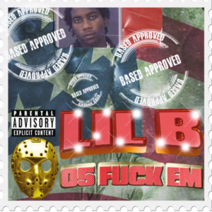 05 Fuck Em - Lil B