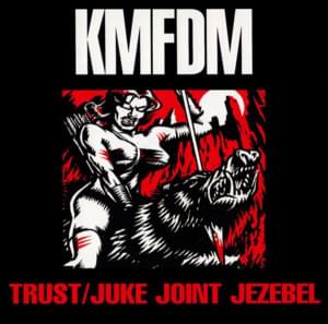 Trust - KMFDM