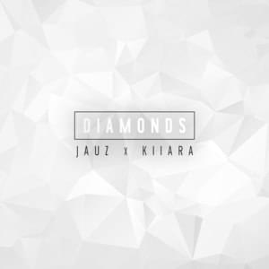 Diamonds - Jauz & Kiiara