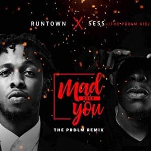 Mad Over You (PRBLM Remix) - Runtown (Ft. Sess)