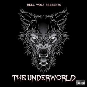 The Underworld - Reel Wolf (Ft. Apathy, Celph Titled, The Goondox, La Coka Nostra, Last American Rock Stars, Reef the Lost Cauze, Sid Wilson, Swifty McVay, Tech N9ne & Vinnie Paz)