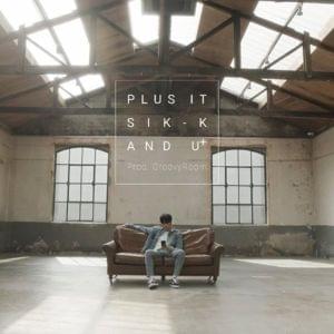 Plus It - Sik-K (식케이)