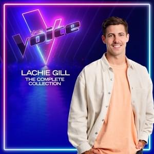 It’ll Be Okay (The Voice Australia 2022 Performance / Live) - Lachie Gill (Ft. Theoni Marks)