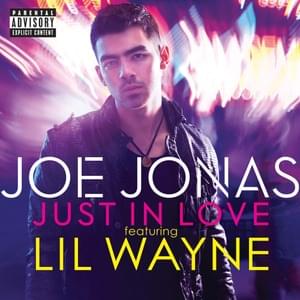 Just In Love (Remix) - Joe Jonas (Ft. Lil Wayne)