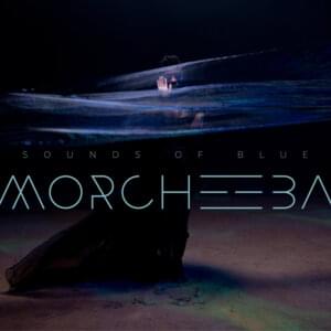 Sounds of Blue - Morcheeba