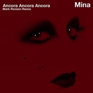 Ancora, ancora, ancora (Radio Edit) [Mark Ronson Remix] - Mina