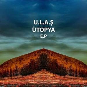 Anlat - U.L.A.Ş (TUR)