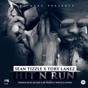 Hit And Run - Sean Tizzle (Ft. Tory Lanez)