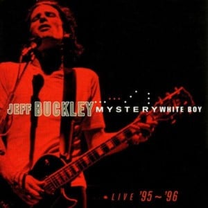 Last Goodbye (Live at The Olympia, Paris, France - July 7, 1995) - Jeff Buckley