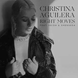 Right Moves - Christina Aguilera (Ft. Keida & Shenseea)