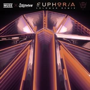 Euphoria (Solomun Remix) [Edit] - Muse (Ft. Solomun)