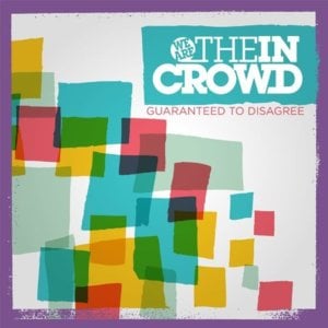 We Need a Break - We Are The In Crowd