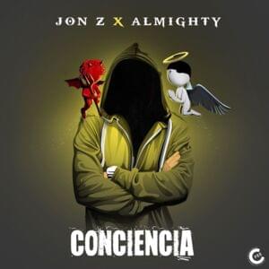 Conciencia - Jon Z & Almighty