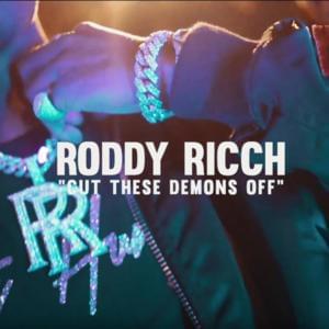 Cut These Demons Off - Roddy Ricch