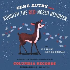 Rudolph the Red-Nosed Reindeer - Gene Autry