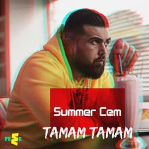 Tamam Tamam (Tolga Kahraman Remix) - Summer Cem