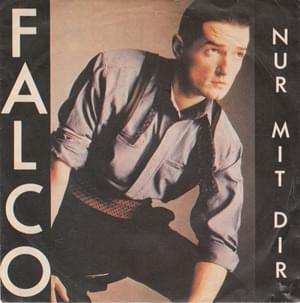 Nur Mit Dir - Falco