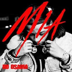 MIA - DD Osama