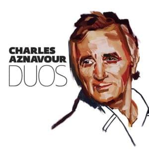 Que c’est triste Venise (Reprise) - Charles Aznavour (Ft. Julio Iglesias)