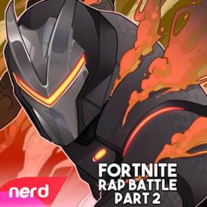 The Fortnite Rap Battle, Pt. 2 - NerdOut (Ft. AvaGG, Nate Hill (eSport Athelete), SypherPK, TimTheTatman & Valkyrae)