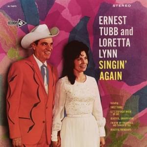 Let’s Stop Right Where We Are - Ernest Tubb & Loretta Lynn