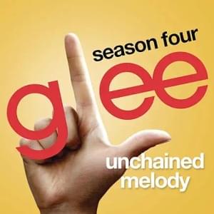 Unchained Melody - Glee Cast