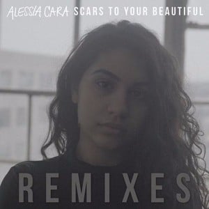 Scars To Your Beautiful (recycle jordan remix) - Alessia Cara