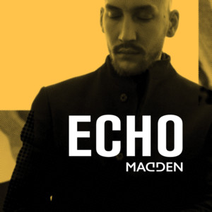 Echo - Madden (Ft. Chris Holsten)