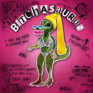 Bitchasaurus - Todrick Hall