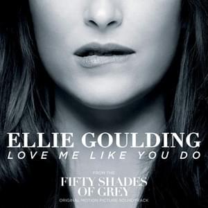 Ellie Goulding -  Love Me Like You Do (Deutsche Übersetzung) - Lyrxo Deutsche Übersetzungen