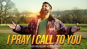 I Pray I Call To You - Omar Esa (Didi Muslim Version- Cheb Khaled) - Omar Esa