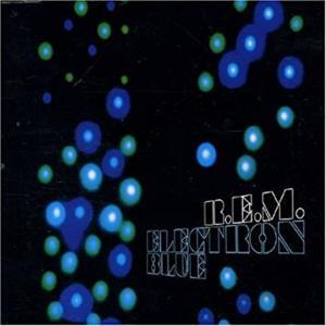 Electron Blue - R.E.M.