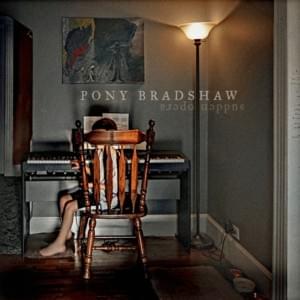 Bad Teeth - Pony Bradshaw