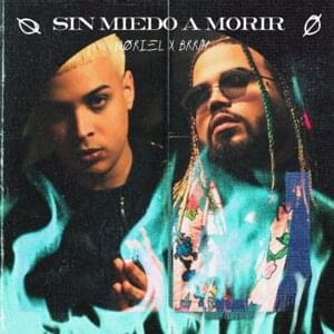 Sin Miedo A Morir - Noriel & Brray