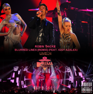 Blurred Lines (MTV EMA Remix) - Robin Thicke (Ft. Iggy Azalea)