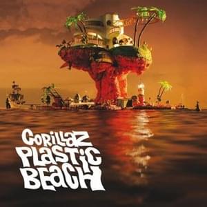 Gorillaz - Plastic Beach (polskie tłumaczenie) - Polskie tłumaczenia Lyrxo