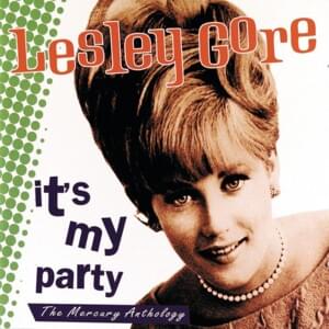 Take Good Care (Of My Heart) - Lesley Gore