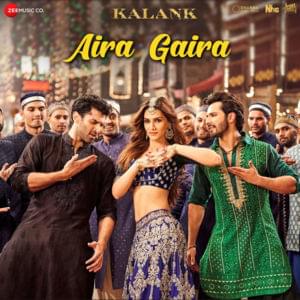 Aira Gaira (From ”Kalank”) - Pritam (Ft. Antara Mitra, Javed Ali & Tushar Joshi)