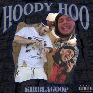 Hoody Hoo - KirbLaGoop