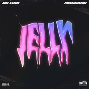 Jelly - Massaru (Ft. D$ Luqi)