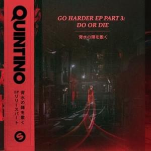 Blow up in ya face - Quintino (Ft. Cesqeaux)