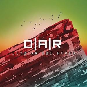 Heard The World (Live) (from Live On Red Rocks) - O.A.R