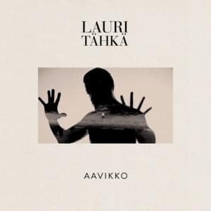 Aavikko - Lauri Tähkä