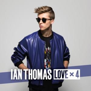 Love x4 - Ian Thomas